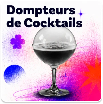 Dompteurs de Cocktails