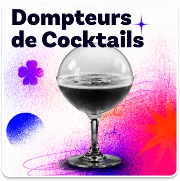 Dompteurs de Cocktails